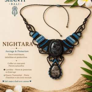 collier macramé NIGHTARA larvikite quartz tourmaline protection fait main Bali